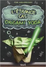 L’Étrange cas d’Origami Yoda